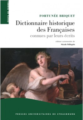 Dictionnaire historique des Françaises connues par leurs écrits