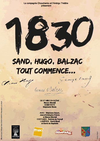 1830 Sand Hugo Balzac tout commence...